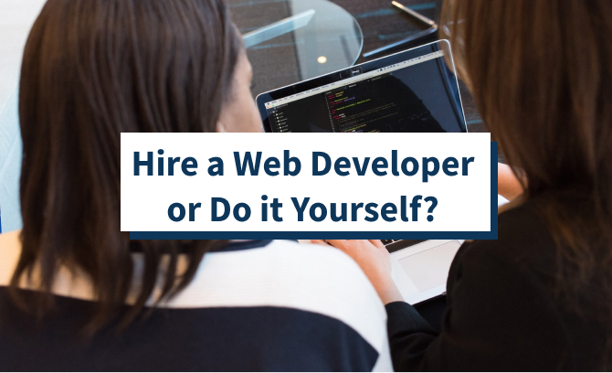 Hire a Web Developer or Do it Yourself featured image