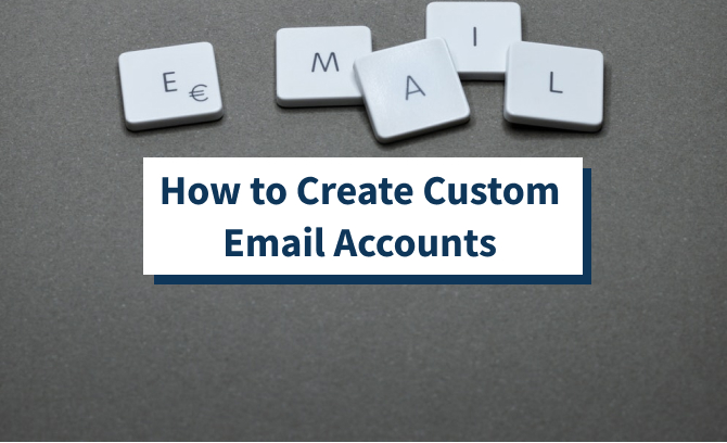 How to Create Custom Email Accounts featured image