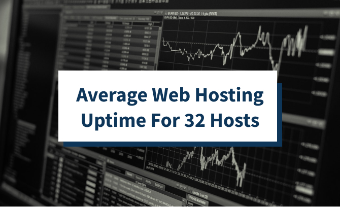 Average Web Hosting Uptime For 32 Hosts