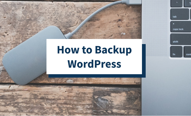 How to Backup WordPress