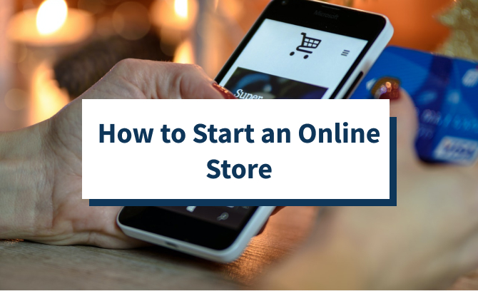 How to Start an Online Store