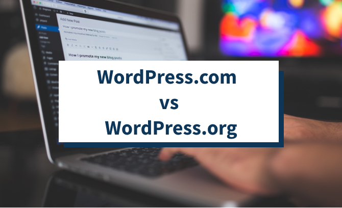 WordPress.com vs WordPress.org